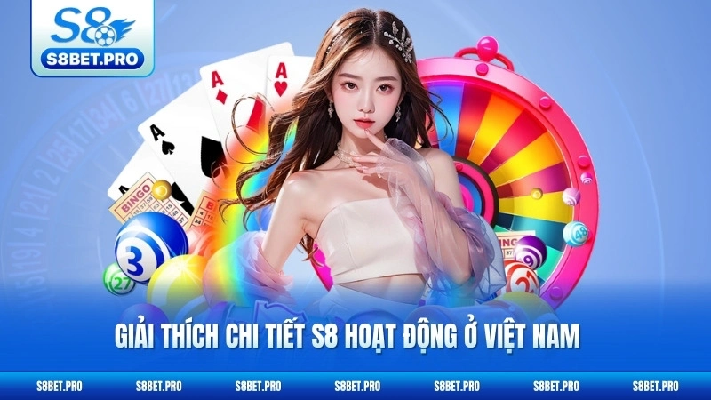 S8 Hoạt Động Ở Việt Nam Như Thế Nào - Giải Đáp Toàn Diện 5 Giải thích chi tiết S8 hoạt động ở Việt Nam như thế nào