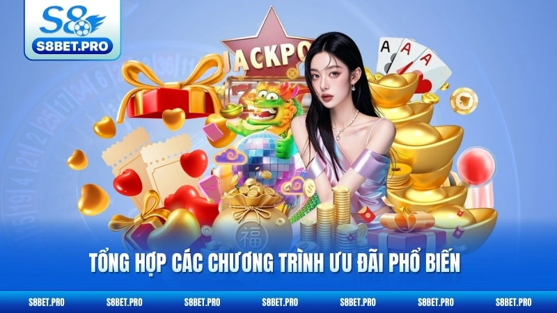 Khuyến Mãi S8 2 Tổng hợp các chương trình ưu đãi phổ biến